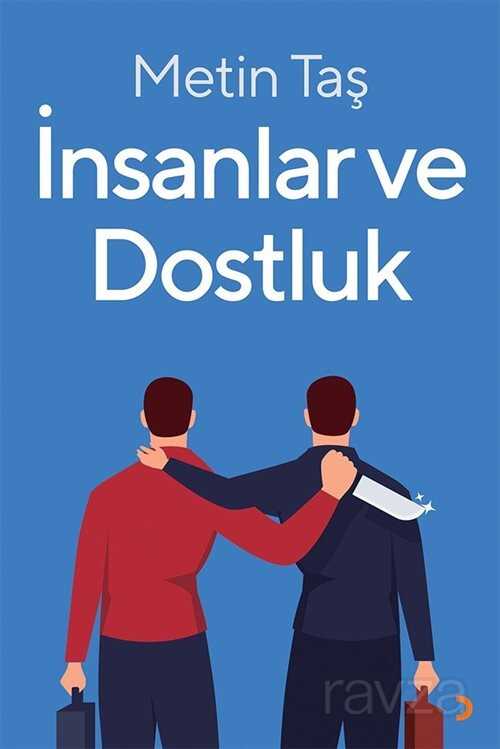 İnsanlar ve Dostluk - 1