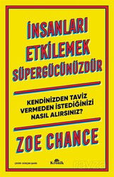 İnsanları Etkilemek Süpergücünüzdür - Kronik Kitap