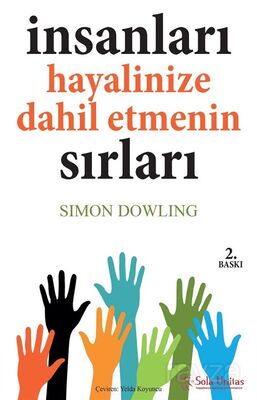 İnsanları Hayalinize Dahil Etmenin Sırları - 1