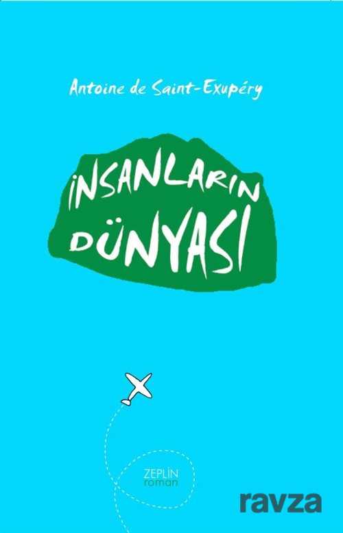 İnsanların Dünyası - Zeplin