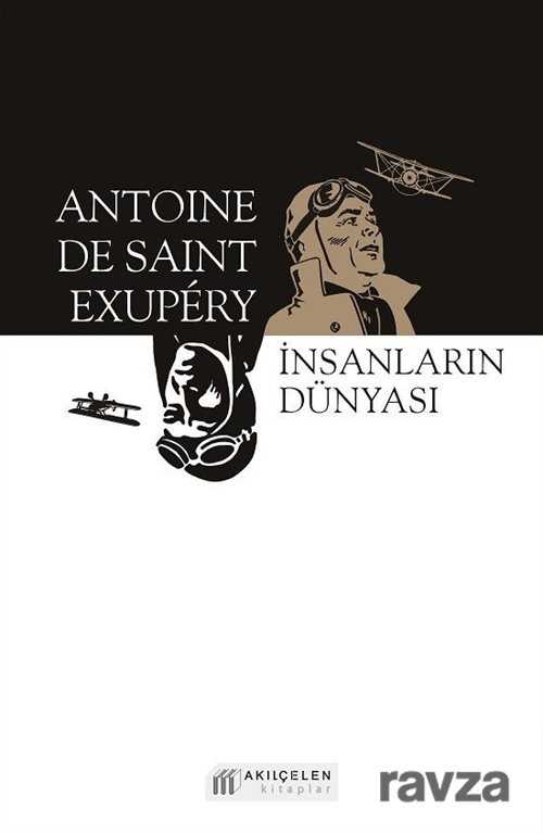 İnsanların Dünyası - Akılçelen Kitaplar