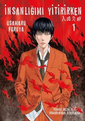 İnsanlığımı Yitirirken (Cilt 1) - İthaki Yayınları