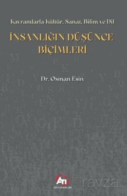 İnsanlığın Düşünce Biçimleri - 1