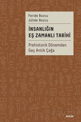 İnsanlığın Eş Zamanlı Tarihi - 1