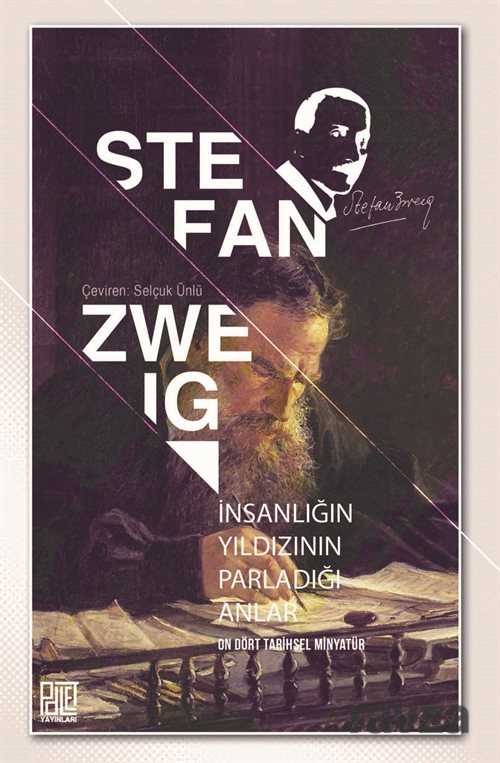 İnsanlığın Yıldızının Parladığı Anlar - Palet Yayınları (Konya)