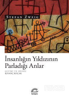 İnsanlığın Yıldızının Parladığı Anlar - 1