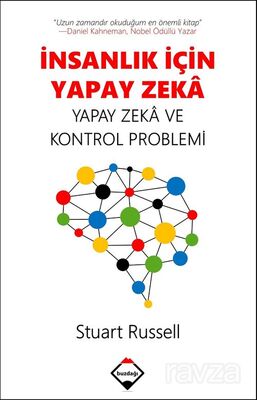 İnsanlık için Yapay Zeka: Yapay Zeka ve Kontrol Problemi - 1