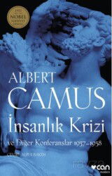 İnsanlık Krizi ve Diğer Konferanslar 1937-1958 - Can Yayınları