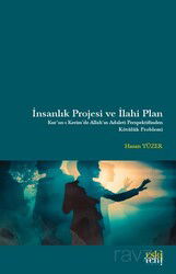 İnsanlık Projesi ve İlahi Plan - Eskiyeni Yayınları