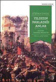 İnsanlık Tarihinde Yıldızın Parladığı Anlar - 1