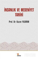 İnsanlık ve Medeniyet Tarihi - Kriter Basım Yayın Dağıtım