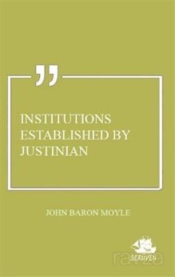 Institutions Established by Justinian - 1