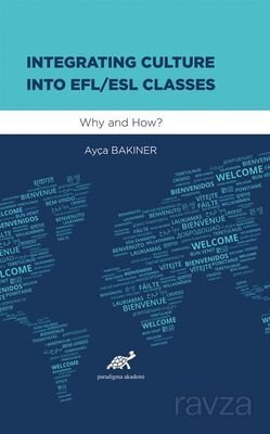 Integratıng Culture Into Efl/Esl Classes - 1