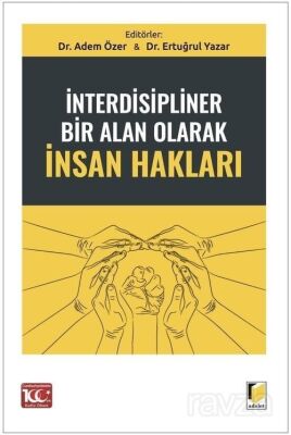 İnterdisipliner Bir Alan Olarak İnsan Hakları - 1
