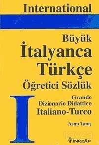 International İtalyanca-Türkçe Büyük Sözlük - 1
