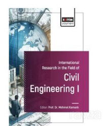 International Research in the Field of Civil Engineering I - Eğitim Kitabevi