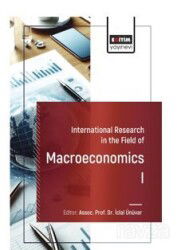 International Research in the Field of Macroeconomics I - Eğitim Kitabevi