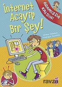 İnternet Acayip Bir Şey! / Aramızda Kalsın - Timaş İlk Genç