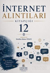 İnternet Alıntıları Kitapçığı 12 - Cenevre Fikir Sanat Yayınları