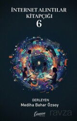 İnternet Alıntıları Kitapçığı 6 - Cenevre Fikir Sanat Yayınları