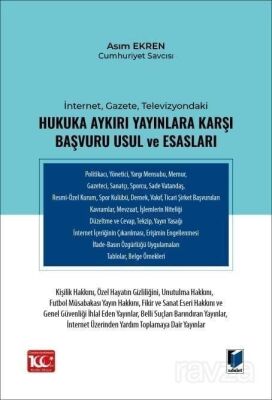 İnternet, Gazete, Televizyondaki Hukuka Aykırı Yayınlara Karşı Başvuru Usul ve Esasları - 1