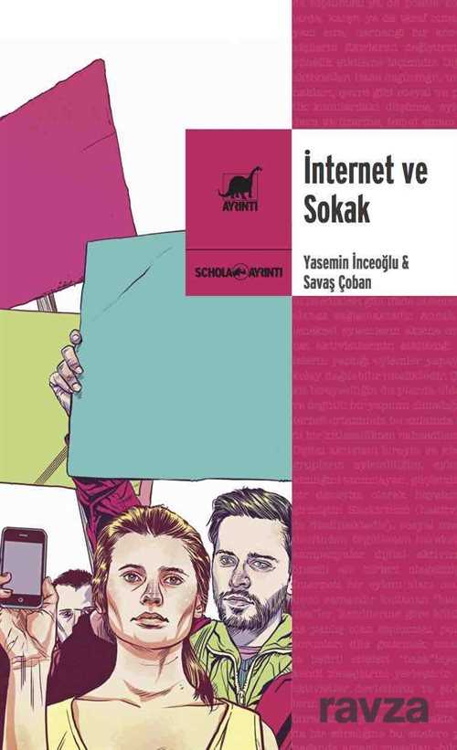 İnternet ve Sokak - Ayrıntı Yayınları