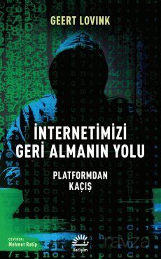 İnternetimizi Geri Almanın Yolu - 1