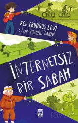 İnternetsiz Bir Sabah - Timaş İlk Genç