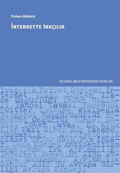 İnternette Irkçılık - İstanbul Bilgi Üniversitesi Yayınları
