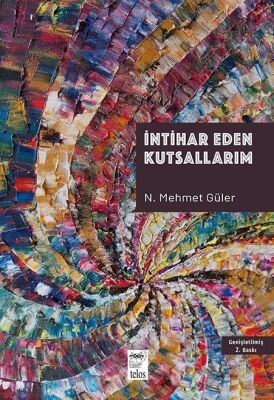İntihar Eden Kutsallarım - 1