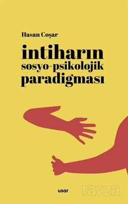 İntiharin Sosyo-Psikolojik Paradigması - 1