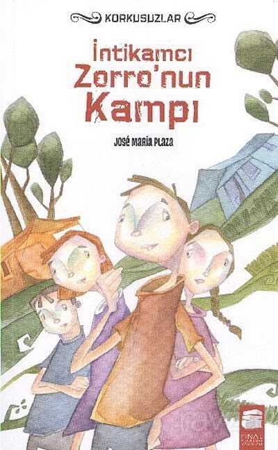 İntikamcı Zorro'nun Kampı / Korkusuzlar - Final Kültür Sanat Yayınları