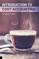 Introduction To Cost Accounting - Akademisyen Kitabevi