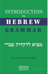 Introduction to Hebrew Grammar - Astana Yayınları