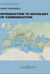 Introduction to Sociology of Communication - Doğu Kitabevi