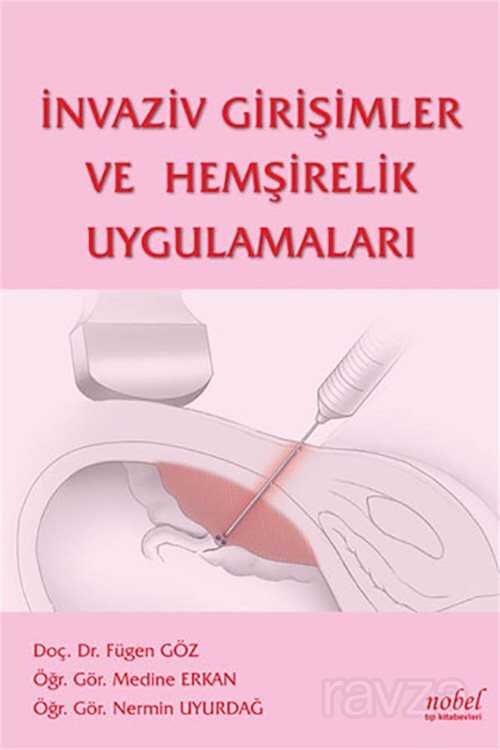 İnvaziv Girişimler ve Hemşirelik Uygulamaları - 1