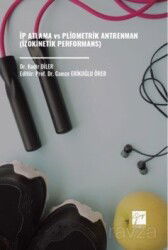 İp Atlama vs Pliometrik Antrenman (İzokinetik Performans) - Gazi Kitabevi