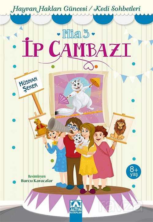 İp Cambazı / Mia 3 - Altın Kitaplar
