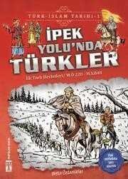 İpek Yolunda Türkler / Türk İslam Tarihi 1 - 1