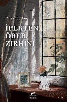 İpekten Örer Zırhını - 1