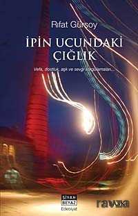 İpin Ucundaki Çığlık - 1