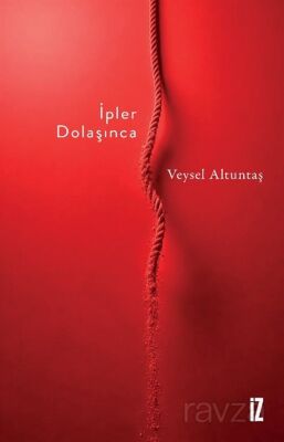 İpler Dolaşınca - 1