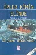 İpler Kimin Elinde - Timaş Yayınları