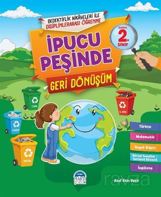 İpucu Peşinde - Geri Dönüşüm (2. Sınıf) - 1