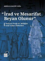 İrad ve Mesarifat Beyan Olunur - Küre Yayınları