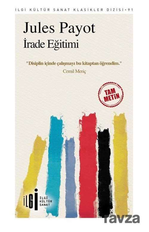 İrade Eğitimi - İlgi Kültür Sanat Yayınları