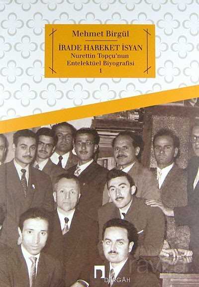 İrade Hareket İsyan - Dergah Yayınları