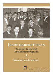İrade Hareket İsyan - Dergah Yayınları