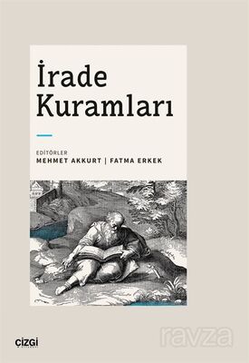 İrade Kuramları - 1