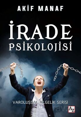 İrade Psikolojisi - 1